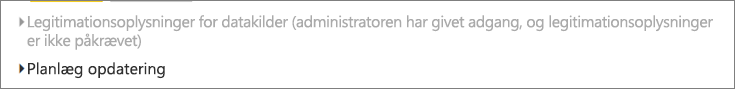 Skærmbillede af afsnittet med legitimationsoplysninger for datakilde er nedtonet, når du bruger en datagateway i det lokale miljø, der administreres af gatewayadministratorer.
