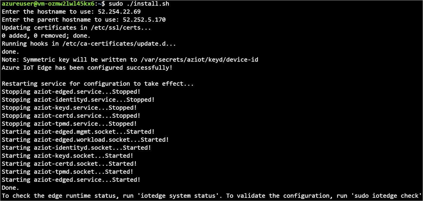 Die Installation der Konfigurationspakete aktualisiert die config.toml-Dateien auf Ihrem Gerät und startet alle IoT-Edge-Dienste automatisch neu.
