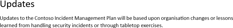 Updates: Aktualisierungen des Incident management-Plans von Contoso basieren auf Organisationsänderungen oder gewonnenen Erkenntnissen.