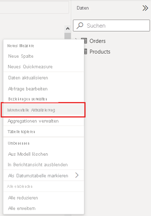 Tabellenansicht zeigt das Kontextmenü der Tabelle, in dem inkrementelle Aktualisierung ausgewählt ist.