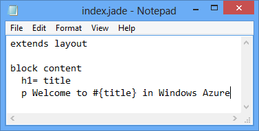 Die letzte Zeile in der Datei „index.jade“ lautet „p Welcome to #{title} in Azure“