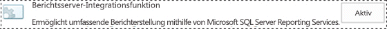 Reporting Services-Funktion ist nicht aktiv