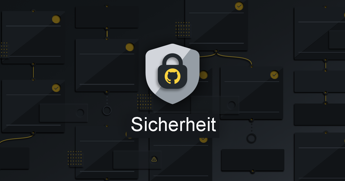 Abbildung eines GitHub-Schilds mit dem Wort „Sicherheit“ darunter.