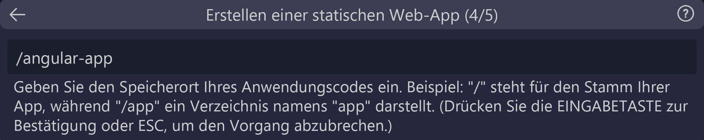Screenshot, das den eingegebenen Speicherort des Codes als Angular-App zeigt.