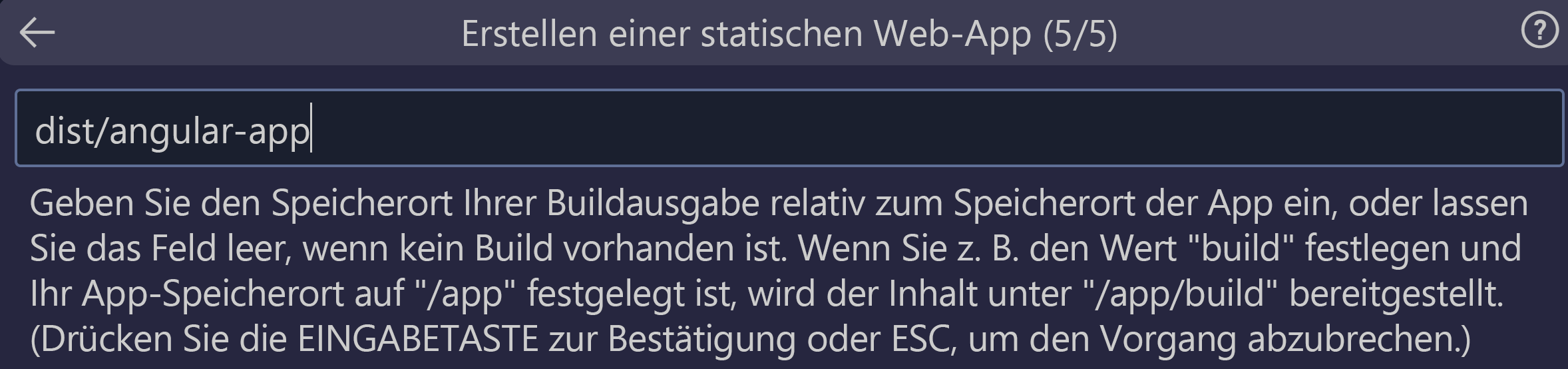 Screenshot, der zeigt, wie man den Build-Output-Standort für Angular eingibt.