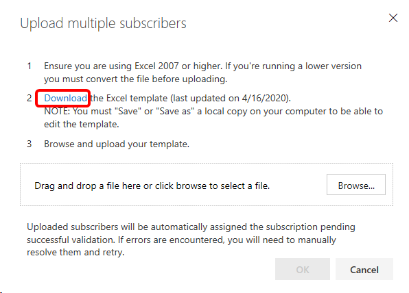 Laden Sie die Excel-Vorlage herunter, um mehrere Abonnenten hochzuladen