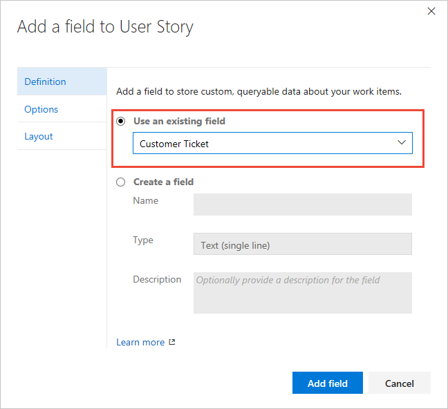 Screenshot shows adding existing field to a User Story.