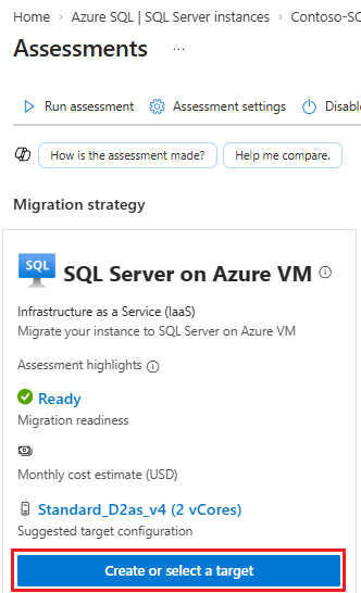 Screenshot that shows the Assessments pane in the Azure portal, with Create target highlighted.