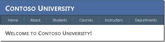 Captura de pantalla de la página principal de Contoso University, que muestra vínculos a las páginas Inicio, Acerca de, Estudiantes, Cursos, Instructores y Departamentos.