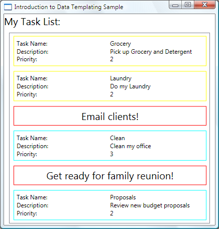 Captura de pantalla de la ventana Introducción al ejemplo de plantillas de datos que muestra el Cuadro de lista de tareas Mi tarea con las tareas de prioridad 1 que se muestran de forma destacada con un borde rojo.