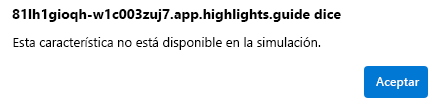 Recorte de la pantalla emergente que indica que esta característica no está disponible en la simulación.