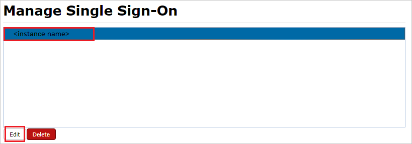 Captura de pantalla que muestra la opción Manage Single Sign-On (Administrar inicio de sesión único) donde puede seleccionar Edit (Editar).