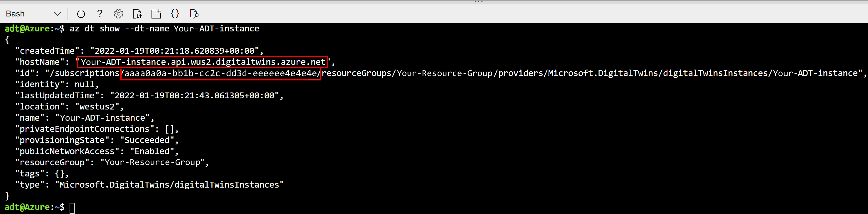 capture d’écran de la fenêtre du navigateur Cloud Shell montrant la sortie de la commande az dt show. Le champ hostName et l’ID d’abonnement sont mis en surbrillance.