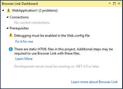 Capture d’écran du tableau de bord de Browser Link, avec la section Pré-requis indiquant que le débogage doit être activé pour le projet.