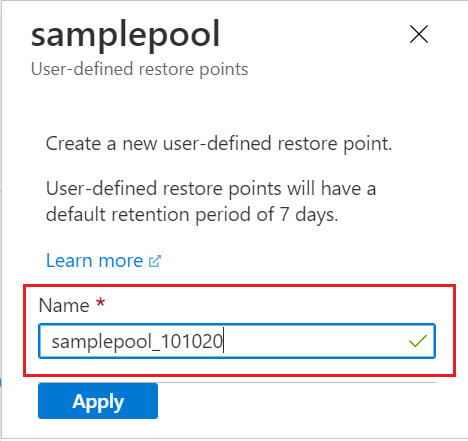 Capture d’écran du portail Azure, en fournissant le nom du nouveau point de restauration défini par l’utilisateur.
