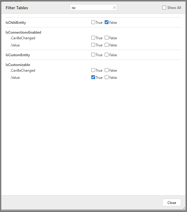 Capture d’écran de la boîte de dialogue Filtrer les tables avec zone de recherche, options de filtre pour IsChildEntity, IsCustomEntity et IsCustomizable, et bouton Fermer.