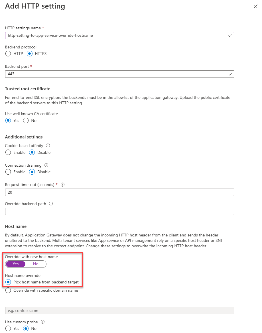 Configurare le impostazioni H T T P per usare il dominio predefinito per il back-end del servizio app impostando Scegli nome host dalla destinazione back-end