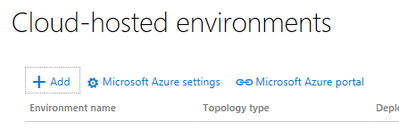 Screenshot of Cloud-hosted environment Add button.
