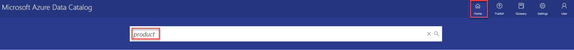 Nel portale di Azure Data Catalog, è stato selezionato il pulsante della pagina iniziale. Quindi, nella casella di ricerca è stato inserito 'product'.
