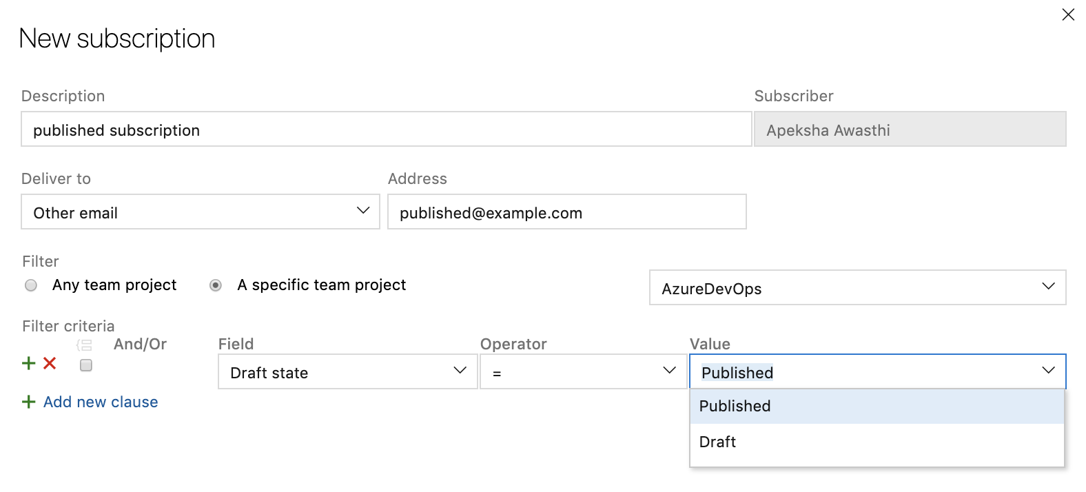 フィルター条件機能のオプションとして下書きが追加されたことを示す [新しいサブスクリプション] ダイアログ ボックスのスクリーンショット。