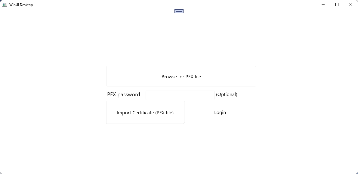 Een schermopname van de WinUI-app met knoppen om te bladeren naar een PFX-bestand, een certificaat te importeren en u aan te melden bij een beveiligde webservice