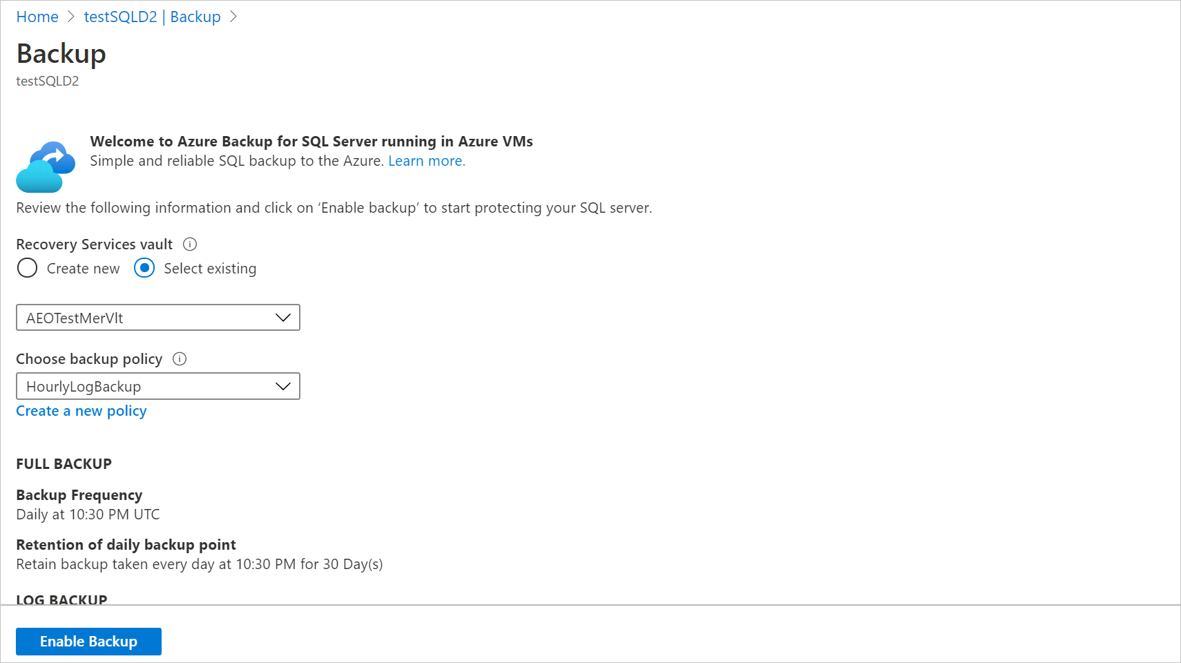 A captura de tela mostra como escolher uma política de backup.