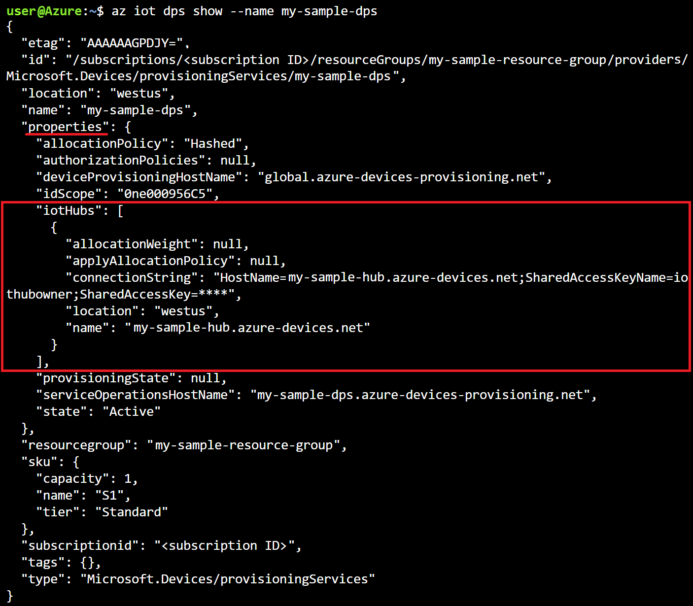 Captura de ecrã de uma janela do Azure Cloud Shell, destacando a coleção properties.iotHubs exibida na saída do comando az iot dps show.