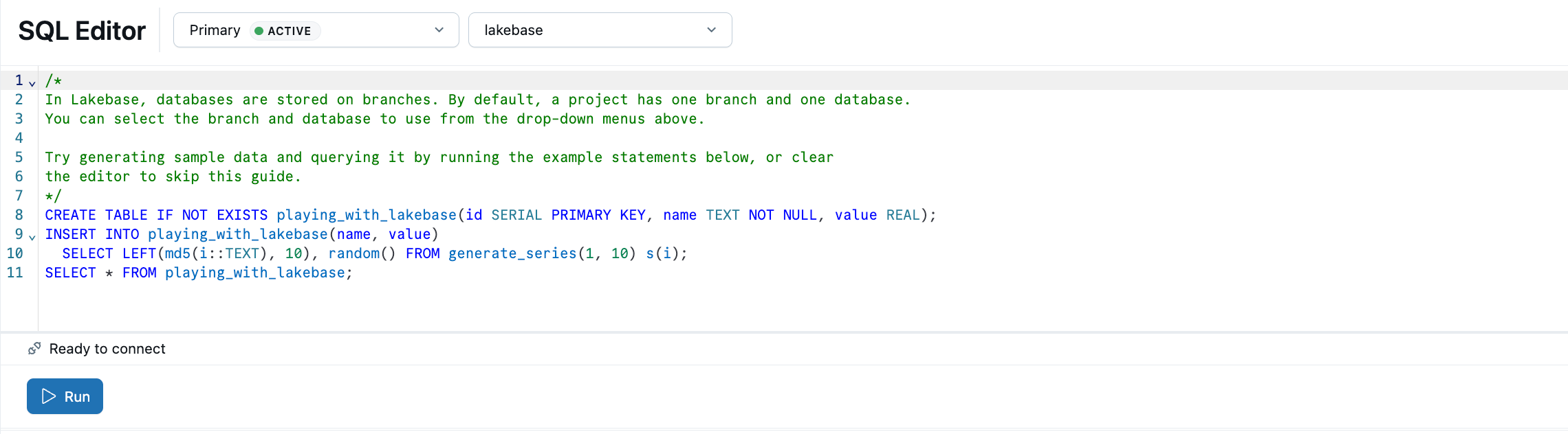 Editor SQL com SQL de exemplo pré-carregado