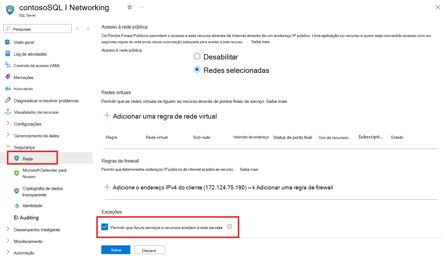 Captura de ecrã que mostra as seleções no portal do Azure para permitir Azure ligações a um servidor.