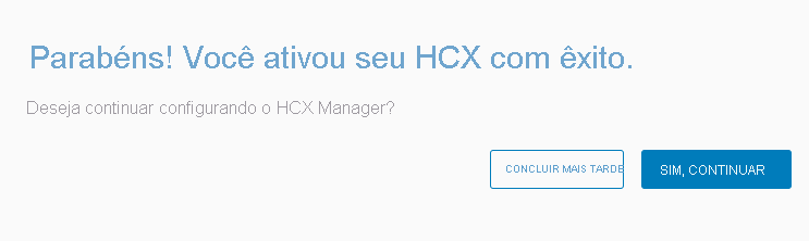 Captura de tela do VMware HCX sendo ativado com êxito no ambiente vCenter local.